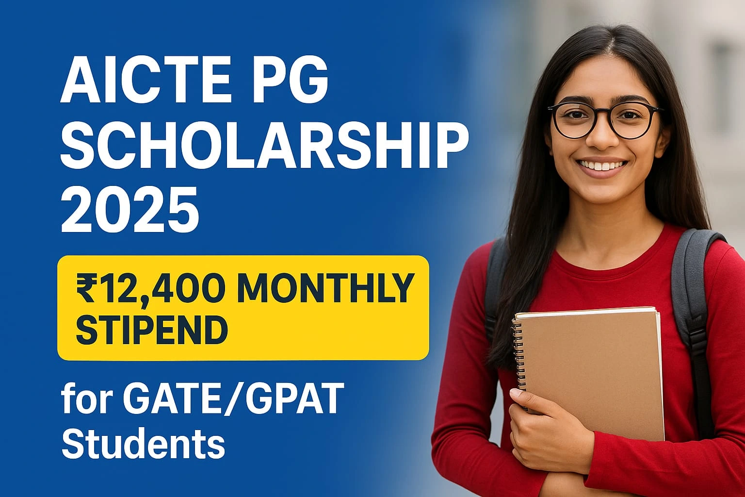 AICTE PG Scholarship 2025