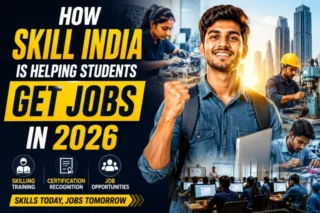 How Skill India Is Helping Students Get Jobs in 2026