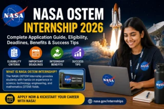 NASA OSTEM Internship 2026: Complete Application Guide, Eligibility, Deadlines, Benefits & Success Tips