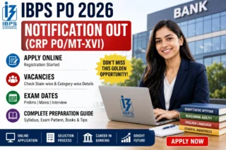 IBPS PO 2026 Notification Out (CRP PO/MT-XVI): Apply Online, Vacancies, Exam Dates & Complete Preparation Guide