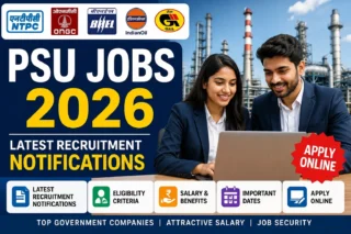 PSU Jobs 2026: Latest Recruitment Notifications, Eligibility, Salary & Apply Online