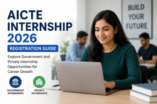 AICTE Internship 2026 Registration Guide: Explore Government and Private Internship Opportunities for Career Growth