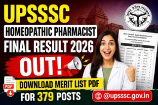 UPSSSC Homeopathic Pharmacist Final Result 2026 Out: Download Merit List PDF for 379 Posts