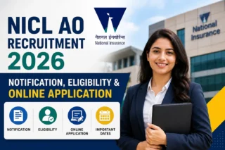 NICL AO Recruitment 2026 (Expected): Notification, Eligibility, Salary, Vacancy & Apply Online Guide