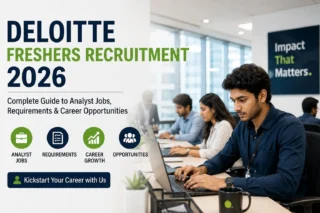 Deloitte Freshers Recruitment 2026: Complete Guide to Analyst Jobs, Requirements & Career Opportunities