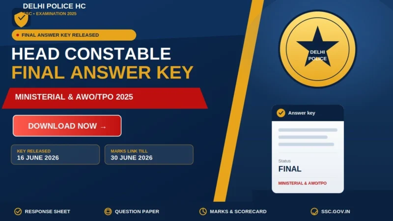 Delhi Police Head Constable Final Answer Key 2025 Released: Download Ministerial & AWO/TPO Response Sheet & Question Paper